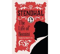 The Life of Rossini
