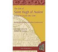 The Life of Saint Hugh of Avalon (Fontes Mediaevalium)