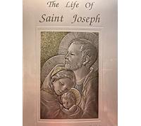The Life of Saint Joseph