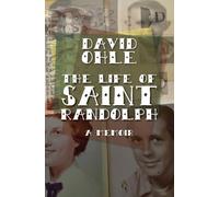 The Life of Saint Randolph: A Memoir