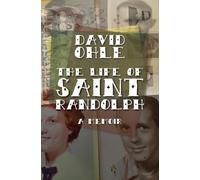 The Life of Saint Randolph: A Memoir
