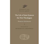 The Life of Saint Symeon the New Theologian (Dumbarton Oaks Medieval Library): 20