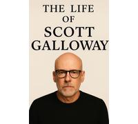 The life of Scott Galloway