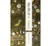 The Life of St. Francis (Harper Collins Spiritual Classics)