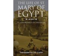 The Life of St. Mary of Egypt