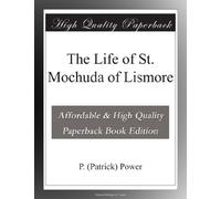The Life of St. Mochuda of Lismore