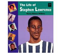 The Life of Stephen Lawrence
