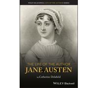 The Life of the Author: Jane Austen