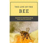 The Life of the Bee: Nobel prize in Literature