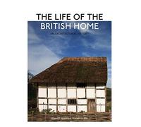 The Life of the British Home