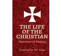 The Life of the Christian