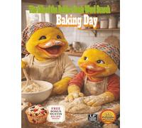 The Life of the Rubber Duck Word Search: Baking Day: From flour-dusted counters and well-worn recipe cards to shared traditions the comforting rhythm of baking slowly, by hand in over 1,000 words