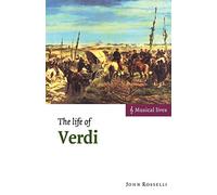 The Life of Verdi: Musical Lives