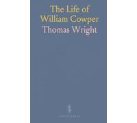 The Life of William Cowper