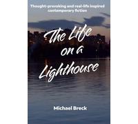 The Life on a Lighthouse