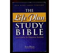 The Life Plan Study Bible: God's Keys to Personal Success