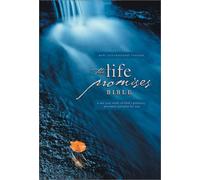 The Life Promises Bible: A 1 Year Study of God's Presence, Provision and Plan for You