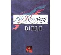 The Life Recovery Bible: New Living Translation