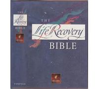 The Life Recovery Bible: New Living Translation