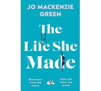 The Life She Made