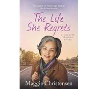 The Life She Regrets (Granite Springs)
