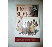 The Life Story of Lester Sumrall: The Man, the Ministry, the Vision