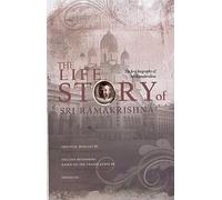The Life Story of Sri Ramakrishna by Ramchandra Dutta (2014-07-07)