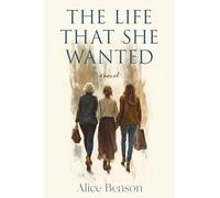 The Life That She Wanted