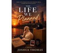 The Life We Planned: An Ordinary Love Story