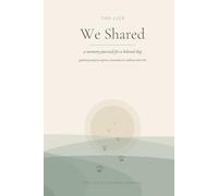 The Life We Shared: A Dog Loss Memory Journal with Guided Prompts to Grieve, Remember, and Celebrate the Life of Your Beloved Dog
