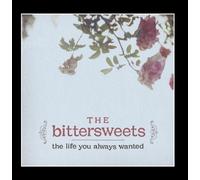 The Life You Always Wanted