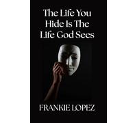 The Life You Hide Is The Life God Sees: Why Appearance Fades But Your Inner Life Speaks Forever
