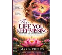 The life you keep missing
