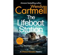 The Lifeboat Station: A DI Rowan Penhallow Mystery (The Moorland Shadows series)
