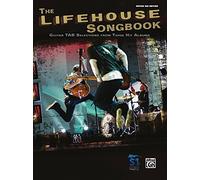 The Lifehouse Songbook: Authentic Guitar TAB: Guitar Tab Selections From Three Hit Albums: Guitar Tab Edition (Guitar Tab Editions)