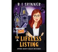 The Lifeless Listing: Paranormal Cozy Mystery (Spooky Shanty Realty Mysteries)