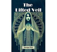 The Lifted Veil (Edition2024)