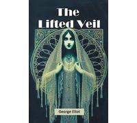 The Lifted Veil, , Paperback