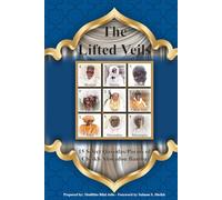 The Lifted Veils: 15 Select Qassidas/Poems Of Cheikh Ahmadou Bamba