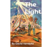 The Light: A sci-fi action adventure in a newly apocalyptic world.