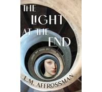 The Light At The End: Life after life after life