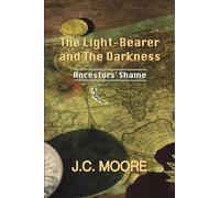 The Light-Bearer and the Darkness: Ancestors' Shame (1)