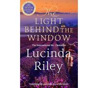 The Light Behind The Window : A breathtaking story of love and war from the bestselling author of The Seven Sisters series