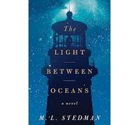 The Light Between Oceans by M. L. Stedman (2012-08-02)