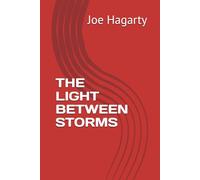 THE LIGHT BETWEEN STORMS