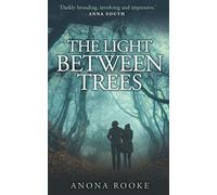 The Light Between Trees