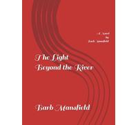 The Light Beyond the River