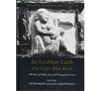 The Light Blue Book: 500 Years of Gaelic Love and Transgressive Poetry