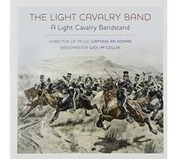The Light Cavalry Band - A Light Cavalry Bandstand