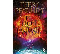The Light Fantastic: (Discworld Novel 2) (Discworld Novels)